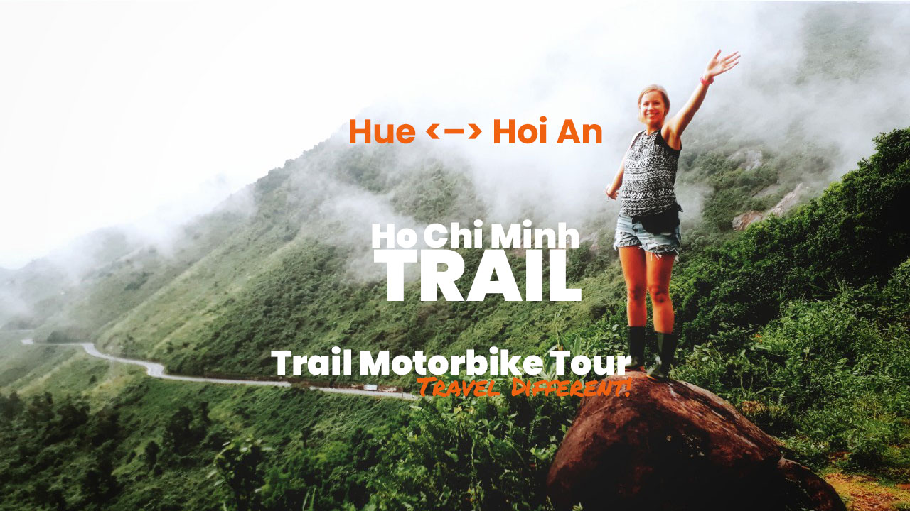 Da Nang/Hoi An  Hue via Ho Chi Minh trail (2D1N)